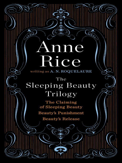 Title details for The Sleeping Beauty Trilogy by A. N. Roquelaure - Wait list